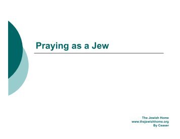 Praying as a Jew - The Jewish Home