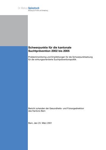 Schwerpunkte für die kantonale Suchtprävention 2002 bis 2005