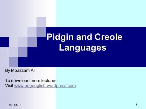Pidgin and Creole languages - uogenglish