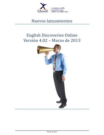 Nuevos lanzamientos English Discoveries Online Versio n 4.02 – Marzo de 2013