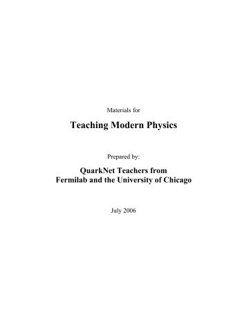 Teaching Modern Physics - QuarkNet - Fermilab