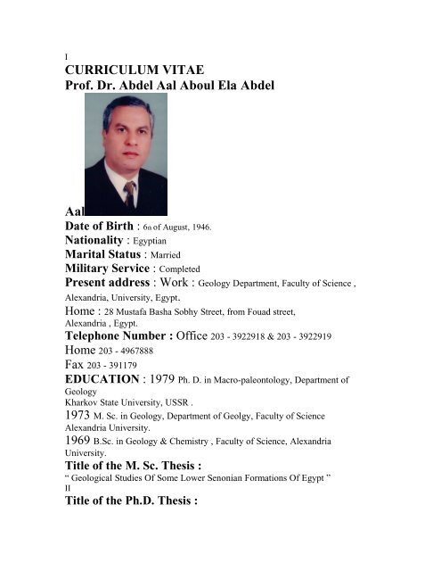 CURRICULUM VITAE Prof. Dr. Abdel Aal Aboul Ela Abdel Aal Date ...