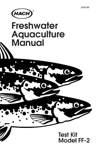 Freshwater Aquaculture Test Kit Manual, Model FF-2 - Hach