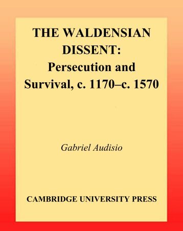 The Waldensian Dissent : Persecution and ... - Shattering Denial