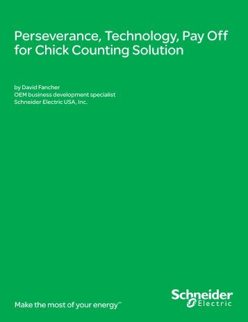 Perseverance, Technology, Pay Off for Chick ... - Schneider Electric