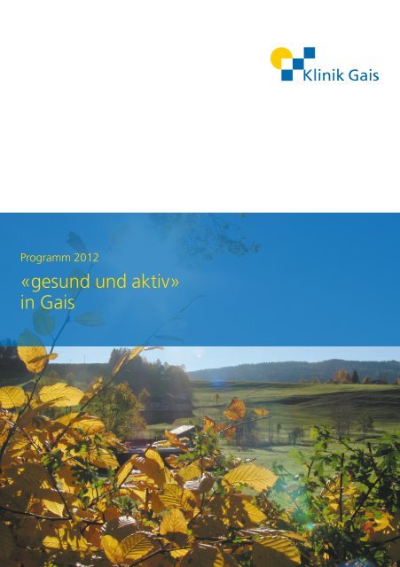 Flyer Gesund und Aktiv 2012 - Klinik Gais