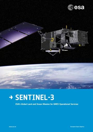 Sentinel-3: ESA's Global Land and Ocean Mission for GMES ...