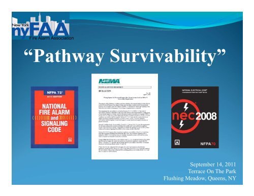 “Pathway Survivability” - New York Fire Alarm Association