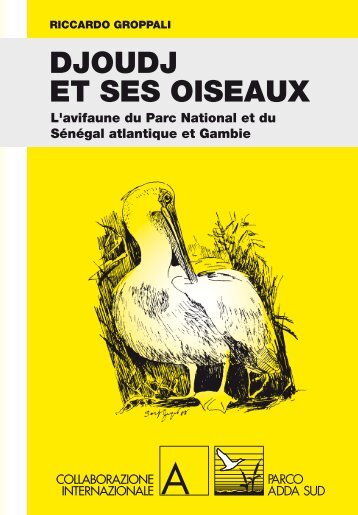 DJOUDJ ET SES OISEAUX: l'avifaune du Parc ... - parco adda sud