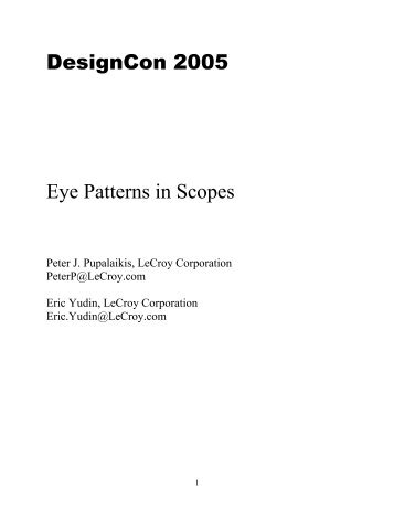 DesignCon 2005 - Eye Patterns in Scopes - Teledyne LeCroy