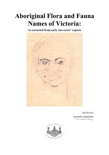 Aboriginal Flora and Fauna Names of Victoria: - Victorian Aboriginal ...