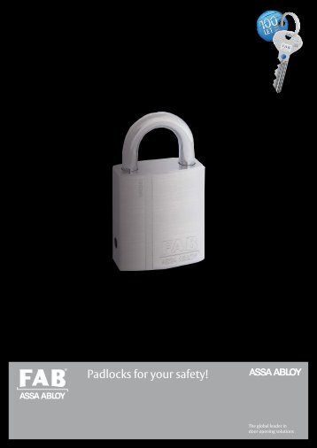 Visací a lankové zámky Padlocks for your safety! - ASSA ABLOY