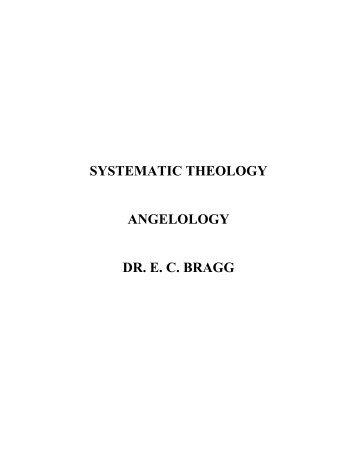 SYSTEMATIC THEOLOGY ANGELOLOGY DR ... - Trinity College