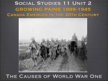 Social Studies 11 Unit 2 The Causes of World War One