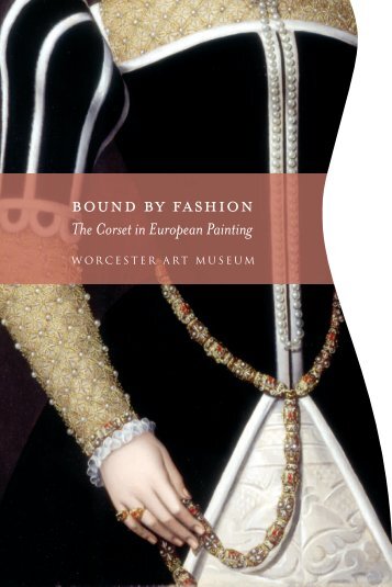 bound by fashion - Worcester Art Museum