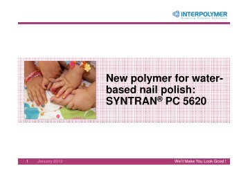 New polymer for water- based nail polish: SYNTRAN ... - Cosmesi.it