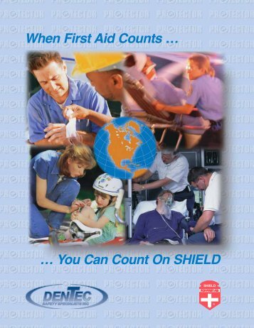 Shield First Aid Products - Dentec Safety Specialists Inc.