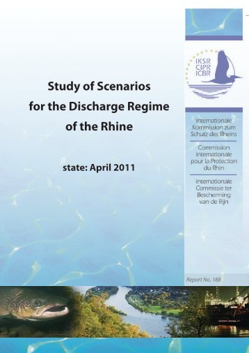 Study of Scenarios for the Discharge Regime of the Rhine - IKSR