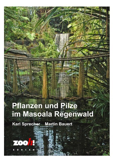 Pflanzendokumentation Masoala, Inhaltsverzeichnis mit ... - Zoo Zürich