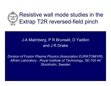 Resistive wall mode studies in the Extrap T2R reversed-field pinch