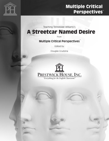 A Streetcar Named Desire - Multiple Critical ... - Prestwick House