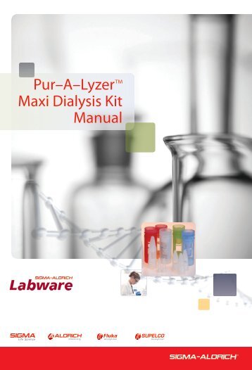 Pur–A–Lyzer™ Maxi Dialysis Kit Manual - Sigma-Aldrich