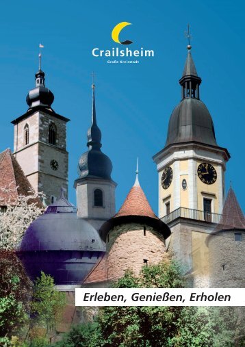 Erleben, Genießen, Erholen - Crailsheim