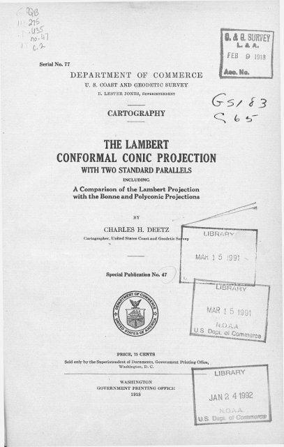 The Lambert Conformal Conic Projection with two standard The Lambert Conformal Conic Projection with two standard