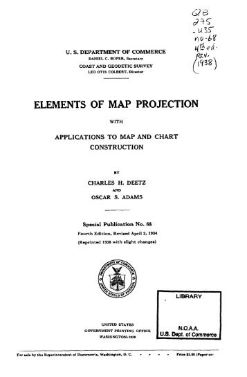 Elements of Map Projection with Applications to Map and ... - NOAA