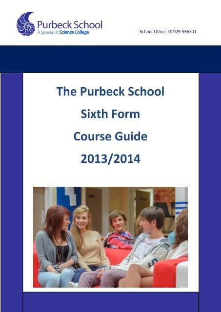 Sixth Form Course Guide 2013-14 - The Purbeck School