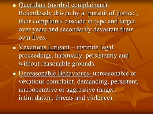 Unreasonable Complainants and Querulent Litigants