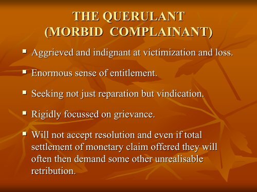 Unreasonable Complainants and Querulent Litigants