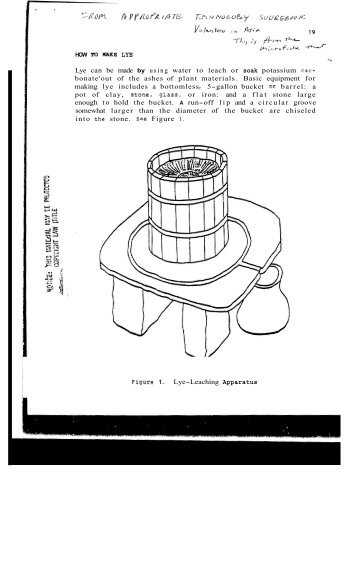 HOW To W E LYE Lye can be made by using water to leach or soak ...