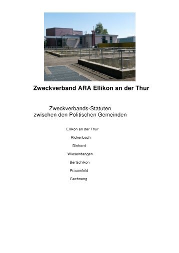 Zweckverband ARA Ellikon an der Thur - Rickenbach ZH - Kanton ...