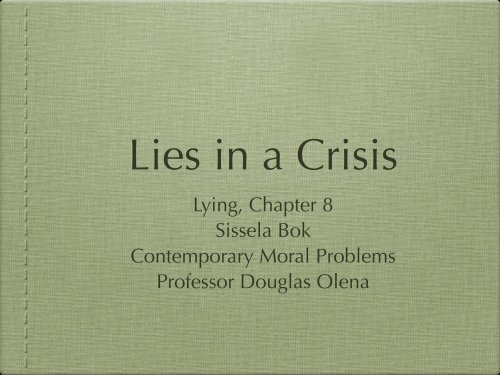 Lying, Chapter 8 Sissela Bok Contemporary Moral ... - Olena's