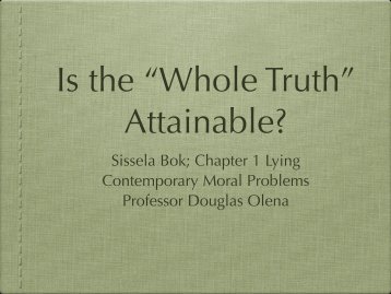 Sissela Bok; Chapter 1 Lying Contemporary Moral ... - Olena's