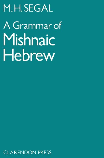 A Grammar of Mishnaic Hebrew