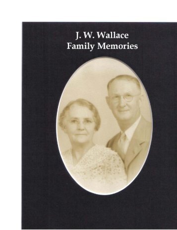 Memories of Wallace Heritage - Official website of Rev. JO Wallace
