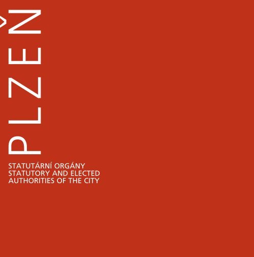 PLZE≈STATUTÁRNÍ ORGÁNY STATUTORY AND ELECTED ...
