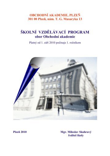 ŠKOLNÍ VZDĚLÁVACÍ PROGRAM OA Plzeň - Obchodní akademie