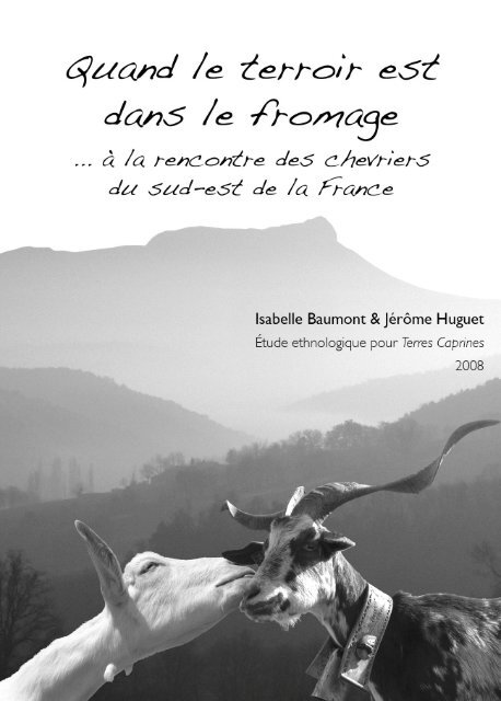 Quand le terroir est dans le fromage… - La chèvre