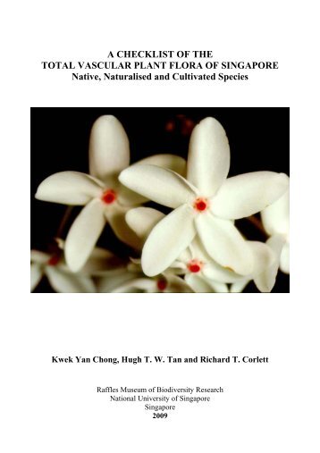 A Checklist of the Total Vascular Plant Flora - Raffles Museum of ...