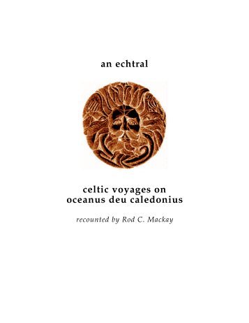 an echtral celtic voyages on oceanus deu ... - Rodney Mackay