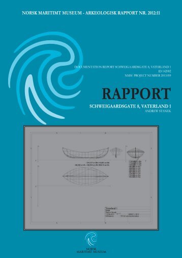 rapport schweigaardsgate 8, vaterland 1 - Norsk Maritimt Museum