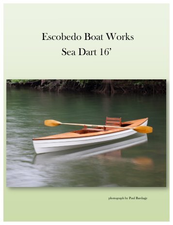 Escobedo Boat Works Sea Dart 16'