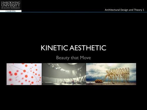 Kinetic Aesthetic - Architecture & Interior Design