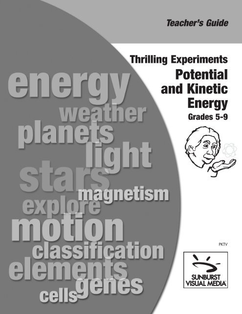 Thrilling Experiments: Potential and Kinetic Energy