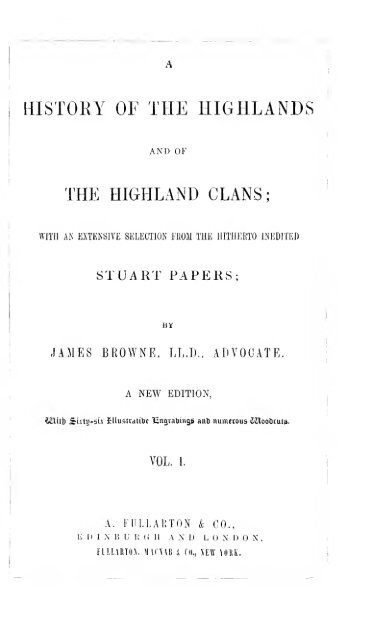 A history of the Highlands and of the Highland clans : with an ...