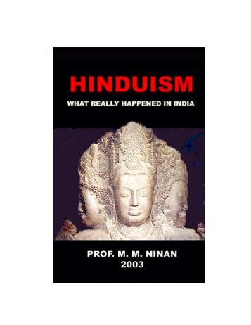 Hinduism: What Really Happenned in India (PDF) - Oration