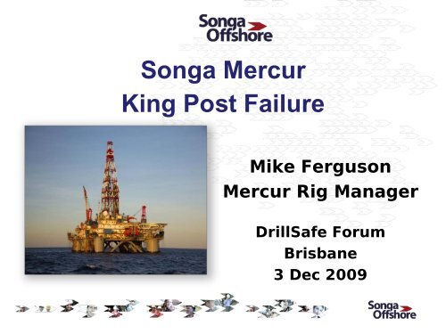 Songa Mercur King Post Failure - DrillSafe
